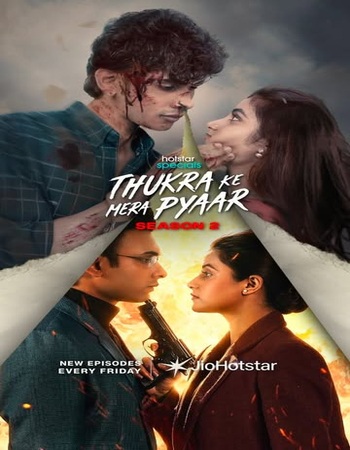 Thukra Ke Mera Pyaar (2026) S02 Complete [46-50 ADDED] Hindi (ORG) 1080p 720p 480p WEB-DL x264 ESubs